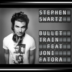 Bullet Train (Stephen Swartz Dubstep remix)