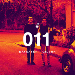 Club Modcast #011: Naysayer + Gilsun