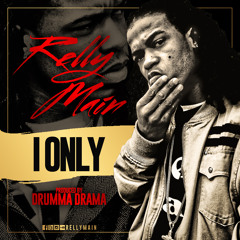 I only [ produced by ] drumma drama