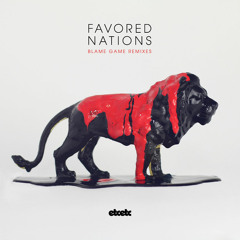 Favored Nations - Blame Game (Psychemagik Remix)