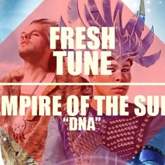 DNA (Calvin Harris Remix - full track) - Empire of the Sun
