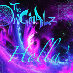The OriGinALz - Holla'