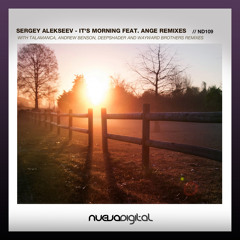 sergey alekseev feat ange - it's morning (talamanca vocal mix)