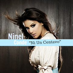 Ni Un Centavo ~ Ninel Conde