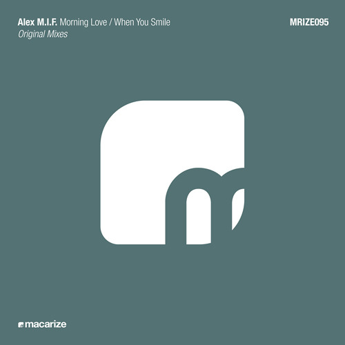 Alex M.I.F. - Morning Love (Original Mix)