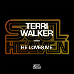 Terri Walker 'He Loves Me'