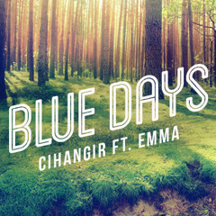 Blue Days feat. Emma