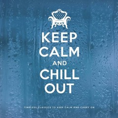 Chill out