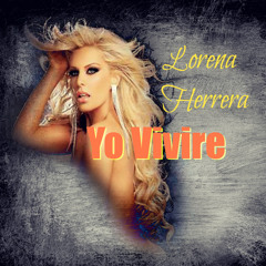 Lorena Herrera ~ Vivire