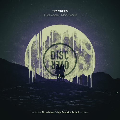 Tim Green - Monomania (Timo Maas Remix) - Disc Over Music