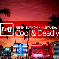FeU DJ & Nyanda - Cool & Deadly