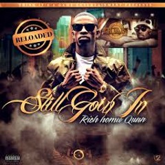 Still Going In [Prod. By B.E. (RICH HOMIE QUAN)