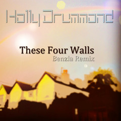 Holly Drummond - These Four Walls (Benzla Remix) [FREE DOWNLOAD IN DESCRIPTION]