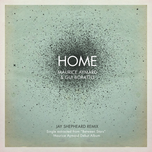 Maurice Aymard & Gui Boratto - Home (Original Mix )