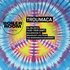 Troumaca LIVE in the Boiler Room