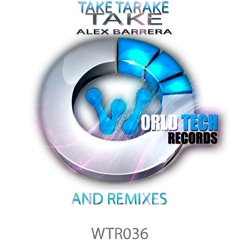 Alex Barrera -Take Tarake Take (Original Mix)