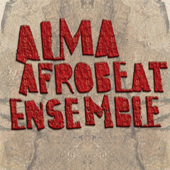 Alma Afrobeat Ensemble - War, no War