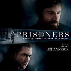 Prisoners: Official Soundtrack Preview
