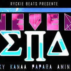 SKY x LE PaPARA x AMINE x KaNAA - #NevaEnd Sept 2013