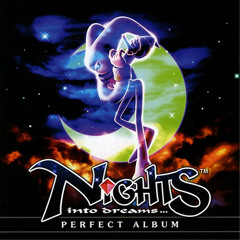 NiGHTS Into Dreams - Dreams Dreams