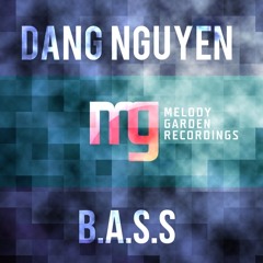 Dang Nguyen - B.A.S.S (Jayden Parx Remix) OUT NOW