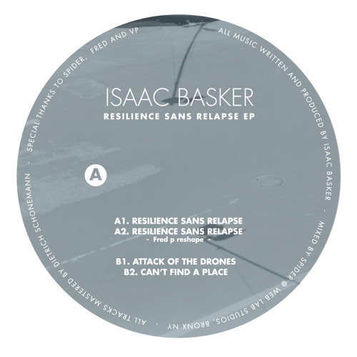[PISW 001] Isaac Basker - Resilience Sans Relapse EP