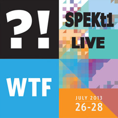 SPEKt1- Live @ WhatTheFestival 2013