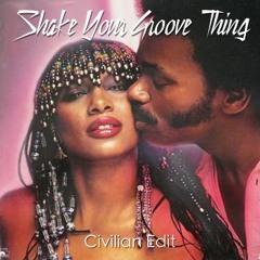 Peaches & Herb - Shake Your Groove Thing (Civilian Edit)[Free DL]