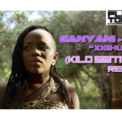 DJ GANYANI FT FIESTA BLACK – XIGHUBU(KILO SENTIAL'S BOOTLEG)