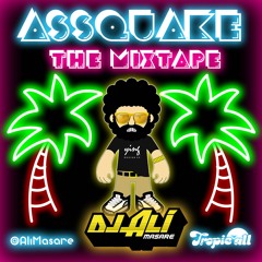 ASSQUAKE THE MIXTAPE