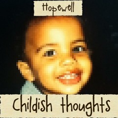 Hopewell - Thoughts