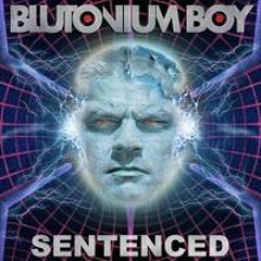 Blutonium Boy - Sentenced (Echidna Remix)