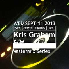 Kris Graham 911 Live Mastermix @ Bobby's NYC 09-11-2013