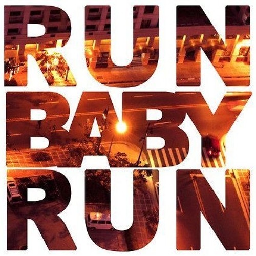 Run Baby Run Приват Бонга