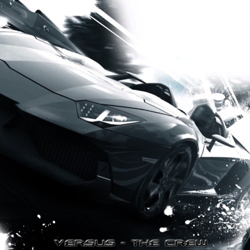 Versus - The Crew (The Crew Soundtrack)