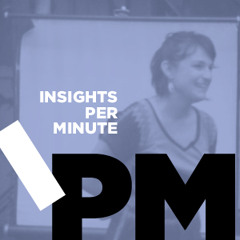 Insights Per Minute: Joanna Radin on Potential