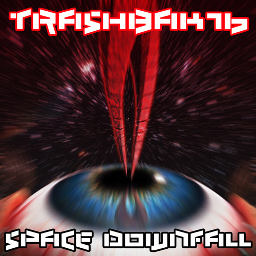 "Space Downfall" UNRELEASED