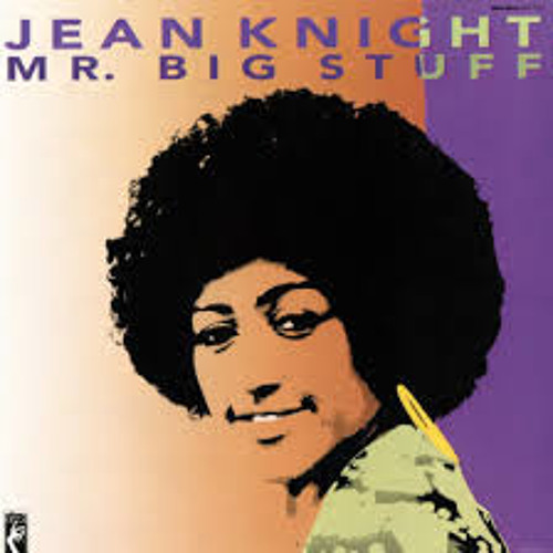 Jean Knight - Mr Big Stuff [Lease or Exclusive]