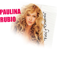 Paulina Rubio ~ Fotos Y Recuerdos [Live]
