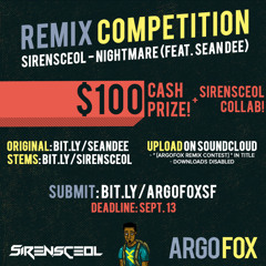 SirensCeol Ft. Sean Dee - Nightmare (Sortek & T-Eleven RMX) (ARGOFOX Remix Contest)