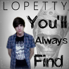 You'll Always Find