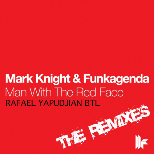 Mark Knight Amp Funkagenda Man With The Red Face Rafael Yapudjian Bootleg Edit Free Donwload By Rafael Yapudjian On Soundcloud Hear The World S Sounds soundcloud