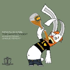 makau & kagl - the white rabbit (unique repeat remix) - baroque records