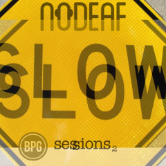 Slow Sessions 2