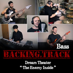 Dream Theater "The Enemy Inside" BASS Backing Track - Preview!