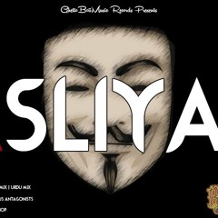 GHETTOBOII- ASLIYAT FT MR.BALOCH (REBELLIOUS ANTAGONISTS)