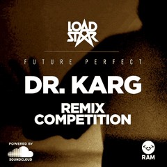 Loadstar - Dr Karg (Bean!e Remix)