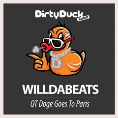 Willdabeats - Qt Doge Goes To Paris