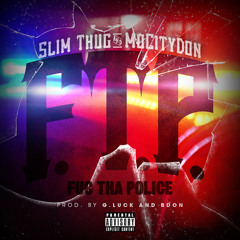 Slim Thug & Mo City Don (Z-Ro) - F.T.P. (Fuc Tha Police)