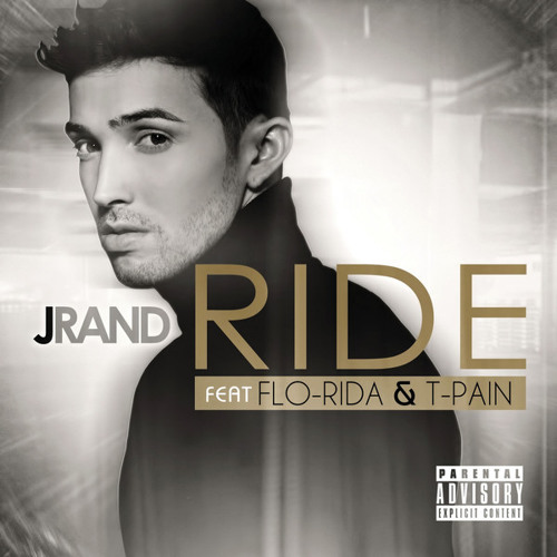 J Rand – Ride (feat. Flo Rida & T-Pain)